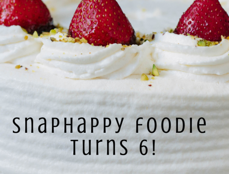 SnapHappy Foodie turns 6!